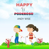 HAPPY Y PODEROSO - Single - Andy Wise