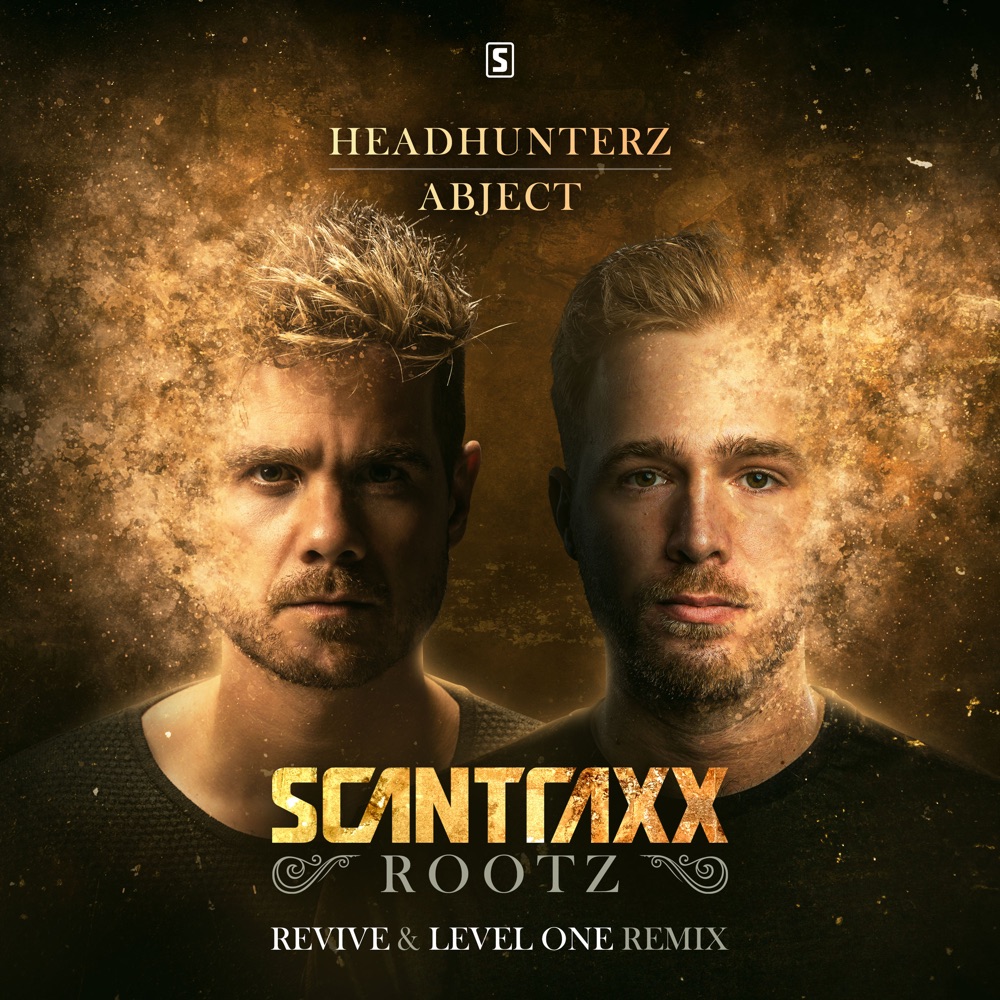 Обложка альбома «Scantraxx Rootz (feat. Abject) [Revive & Level One Remix] - Single» — Headhunterz, REVIVE & Level One