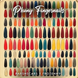 Phony Fingernails BARSnSCARS
