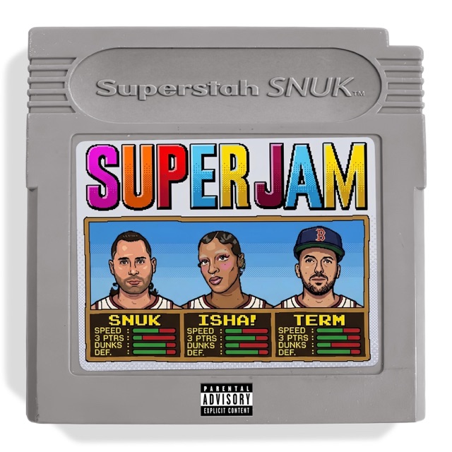 Super Jam (feat. ISHA! & Termanology) - Single