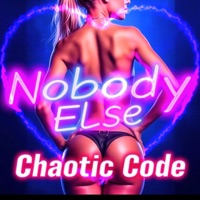 Nobody Else - Single - Chaotic Code