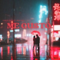ME GUSTÓ (feat. Ren Kai) - Single - Chris Ovid