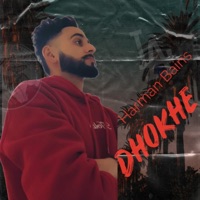 Dhokhe - Single - Harman Bains