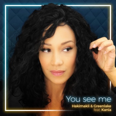 You See Me (feat. Kania Allard) [extended] - Single