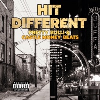 Hit Different - Single - Pretty Bulli & Castle Money Beats