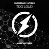 Too Loud - Single