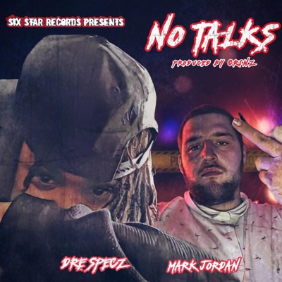 No Talks (feat. Mark Jordon) - Single