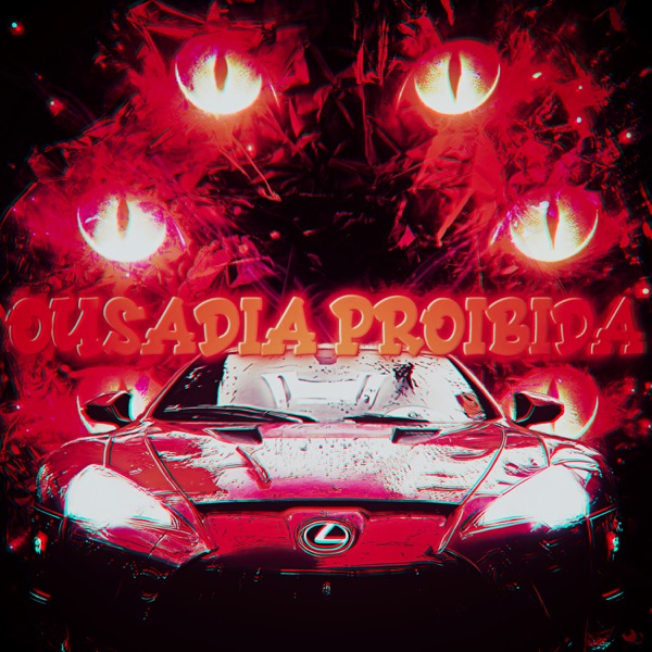 Ousadia Proibida - EP