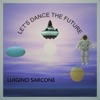 Let's Dance the Future - Single