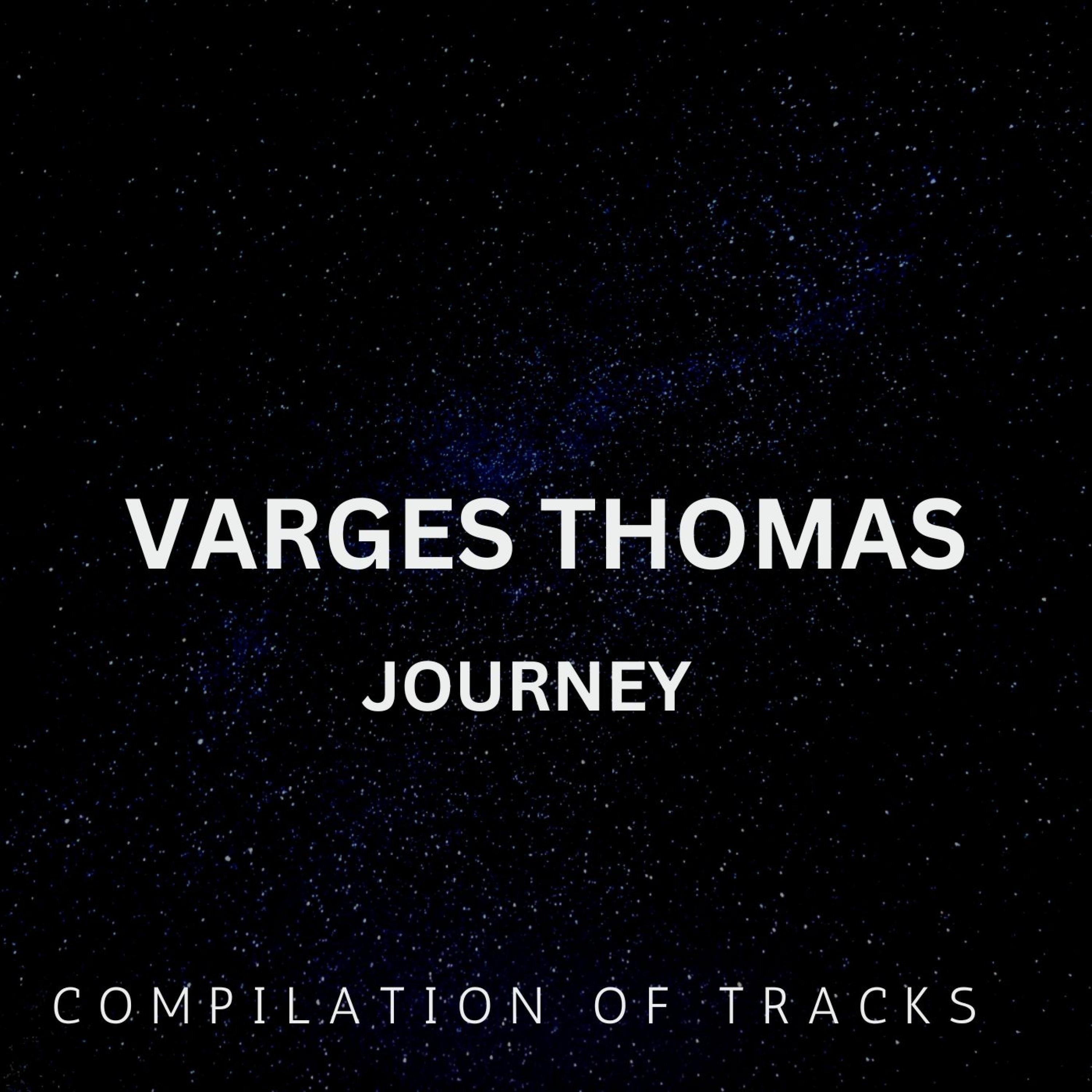 Varges Thomas Journey