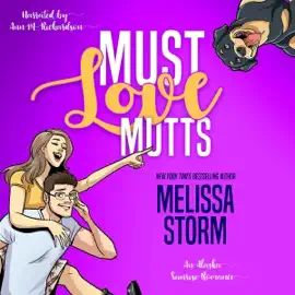 Must Love Mutts: Alaska Sunrise Romances, Book 4 (Unabridged)