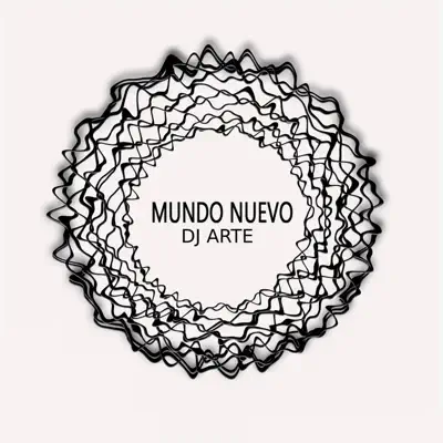 Listen to Mundo Nuevo by DJ Arte