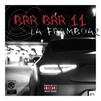 Brr Brr 11 - Single - La Framboaz