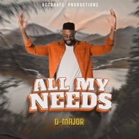 All My Needs - Single - D-Major