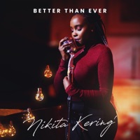 Better Than Ever - Single - Nikita Kering’