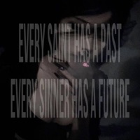 EVERY SAINT HAS A PAST. EVERY SINNER HAS A FUTURE. - EP - Kadabraa!