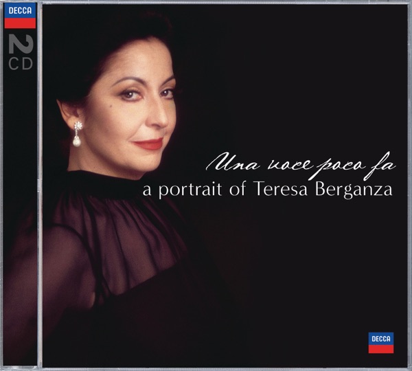 Una voce poco fa: A Portrait of Teresa Berganza (2 CDs)