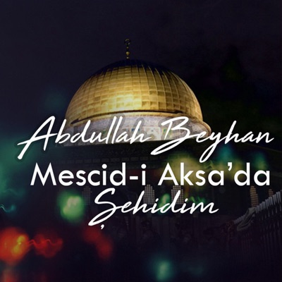 Mescid-i Aksa'da Şehidim (Akustik) - Single