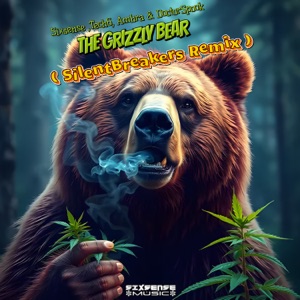 The Grizzly Bear (SilentBreakers Remix)