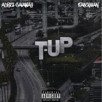 T Up (feat. 1TakeQuan) - Single - Adriel Calaway