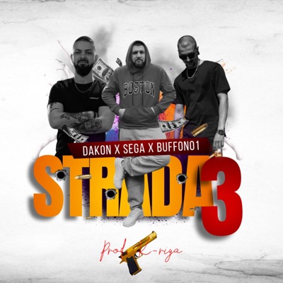 Strada 3 (feat. Sega & Buffon01...) - Single