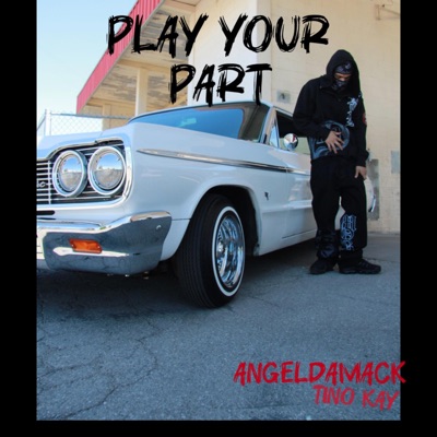 Play your part (feat. Tino Kay) - Single