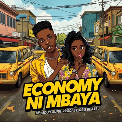 Economy Ni Mbaya - Single