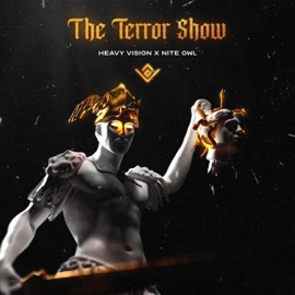 The Terror Show (feat. Nite Owl) Heavy Vision