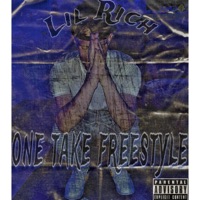 One Take Freestyle - Single - Lil Rich Da Prophet