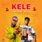 KELE - Danny Gentle x Walex lyrics