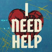 I Need Help (feat. Nick Day) artwork