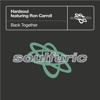 Back Together (feat. Ron Carroll) [Copyright Dub Mix] - Hardsoul