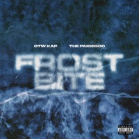 Frost Bite (feat. The PaigeGod) - Single - OTW Kap