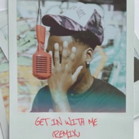 Get In With Me (Remix) - Single - DreMoee