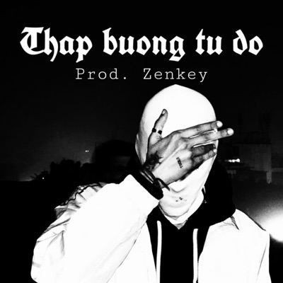 Song - Tháp Buông Tự Do - Zenkey