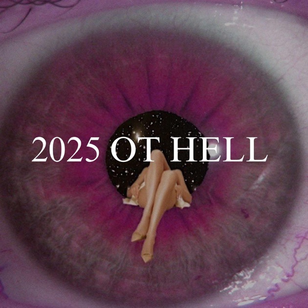 2025 OT HELL - Single - Album by mc xjlp2pac - Apple Music