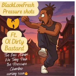 Pressure Shots (feat. Ol‘Dirty Bastard) - Single