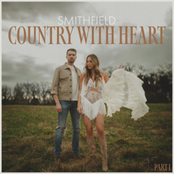 Country With Heart (Part One) - Smithfield Cover Art