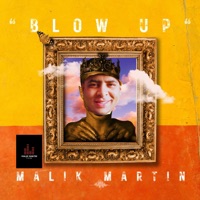 Blow Up - Single - Malik Martin