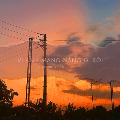 Vì Anh Mang Nắng Đi Rồi - Single
