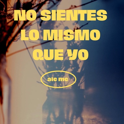 No sientes lo mismo que yo - Single