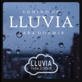 Lluvia: Para Relajarse Y Dormir Bien (P.0) by Lluvia para Dormir
