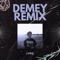 Demey (feat. Jeremy Ragheb) [LVRQ Remix] - LVRQ lyrics