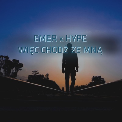Więc chodź ze mną v2 (feat. Hype) - Single