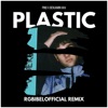 Plastic (feat. PIND & Benjamin Hav) [RGBibelOfficial Remix] - Single