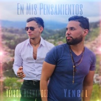 En Mis Pensamientos - Single - Yencil & Yeison Hernandez