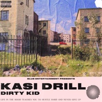 Kasi Drill - Dirty Kid