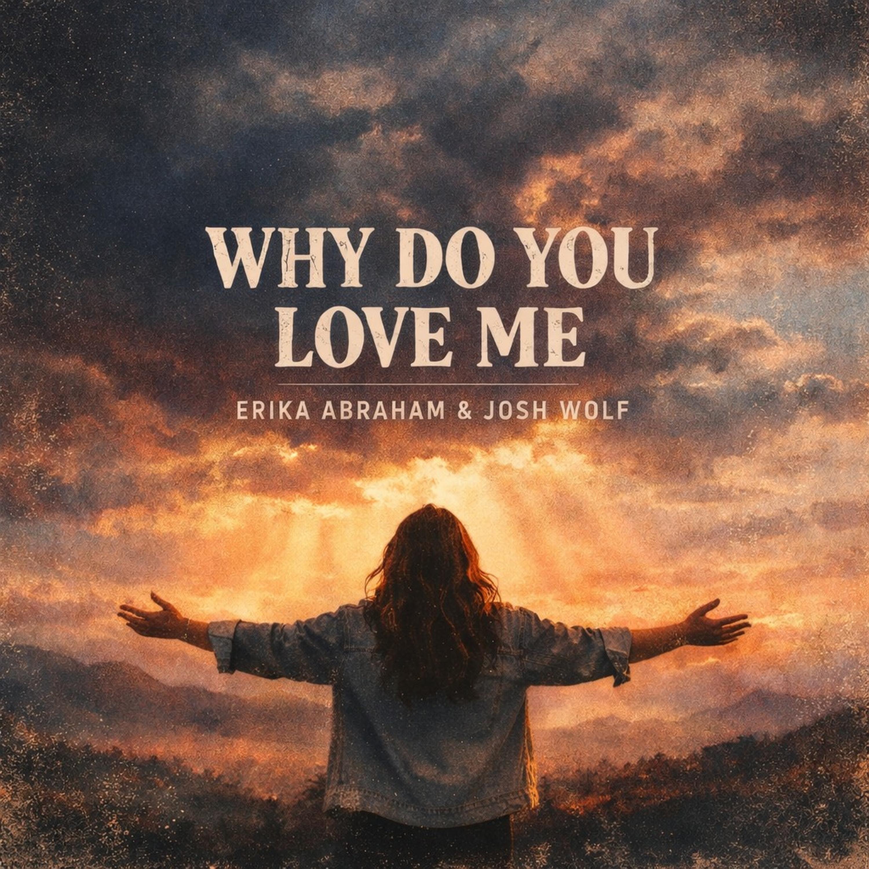 Why Do You Love Me - Single
