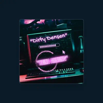 Listen to Dirty Densen, watch music videos, read bio, see tour dates & more!