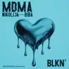 Nikolija & Biba - MDMA